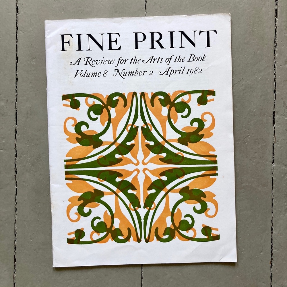 Fine Print A Review for the Arts of the Book April 1982 Printmaking Calligraphy